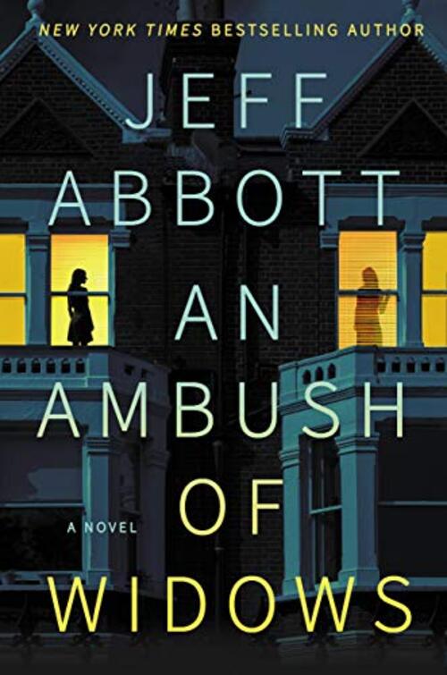 An Ambush of Widows by Jeff Abbott