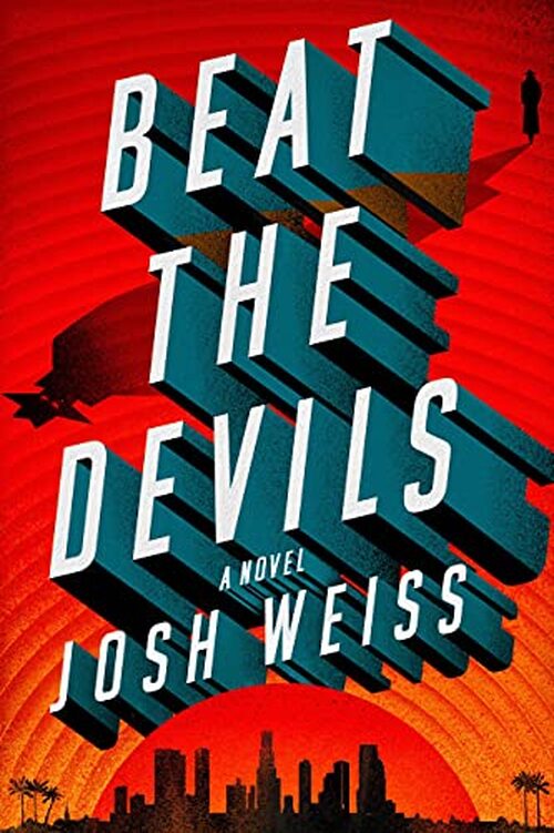 Beat the Devils by Josh Weiss