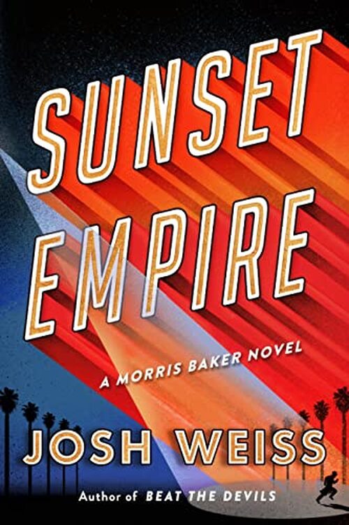 Sunset Empire by Josh Weiss