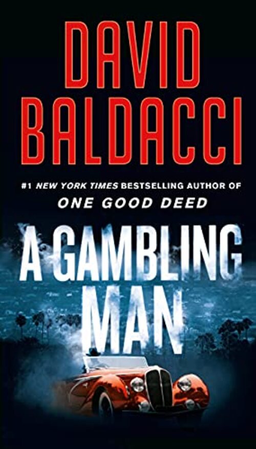 A Gambling Man by David Baldacci