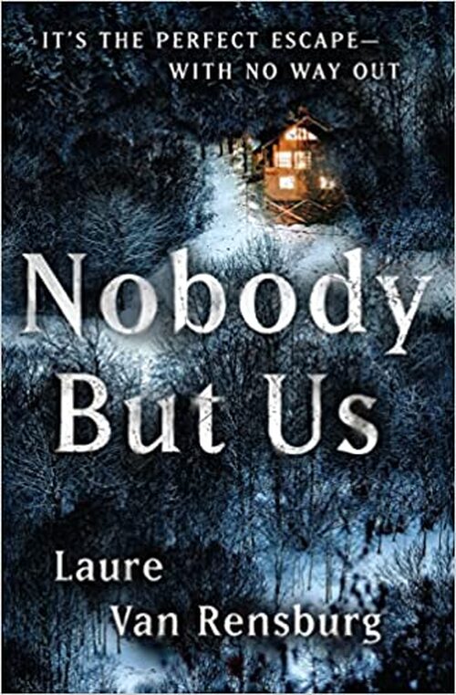 Nobody But Us by Laure Van Rensburg