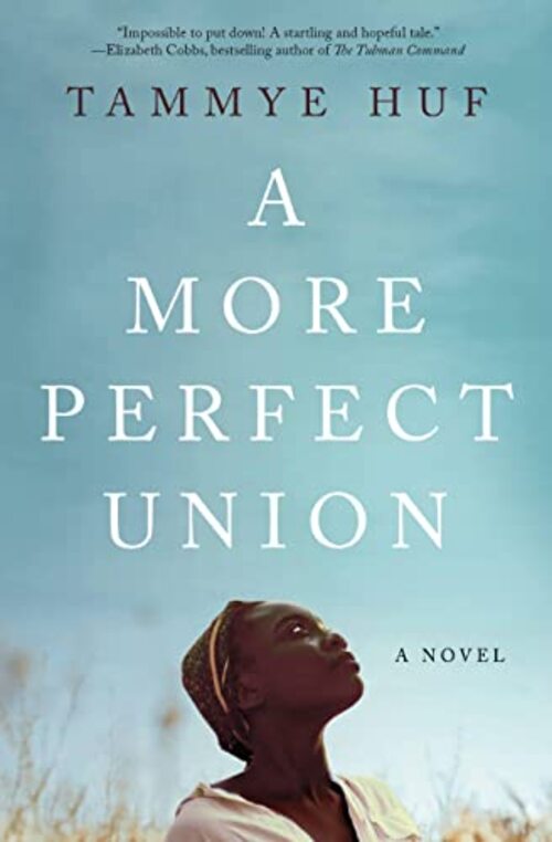 A More Perfect Union by Tammye Huf