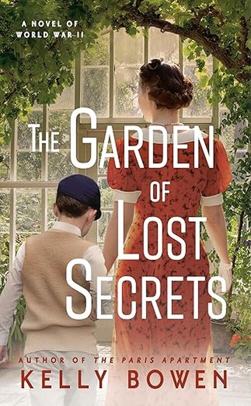 The Garden of Lost Secrets by Kelly Bowen