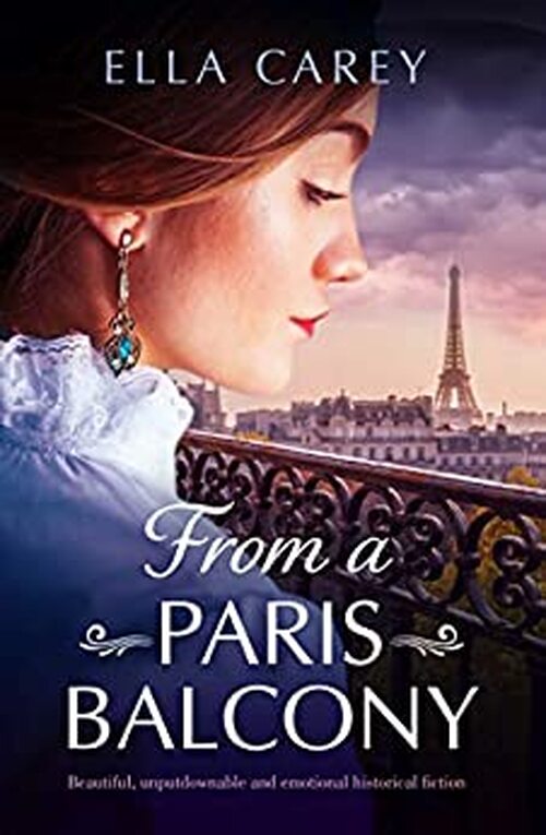 From a Paris Balcony by Ella Carey