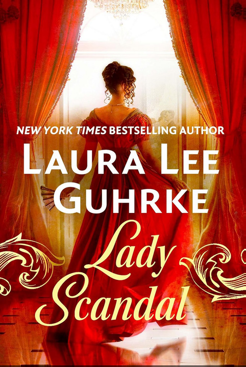 Lady Scandal by Laura Lee Guhrke