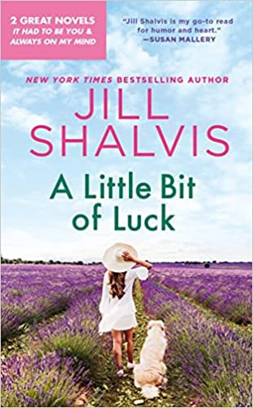 A Little Bit of Luck by Jill Shalvis