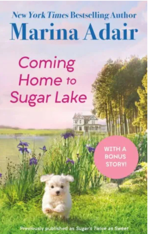 Coming Home to Sugar Lake (previously published as Sugar's Twice as Sweet) by Marina Adair