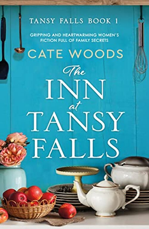 The Inn at Tansy Falls by Cate Woods