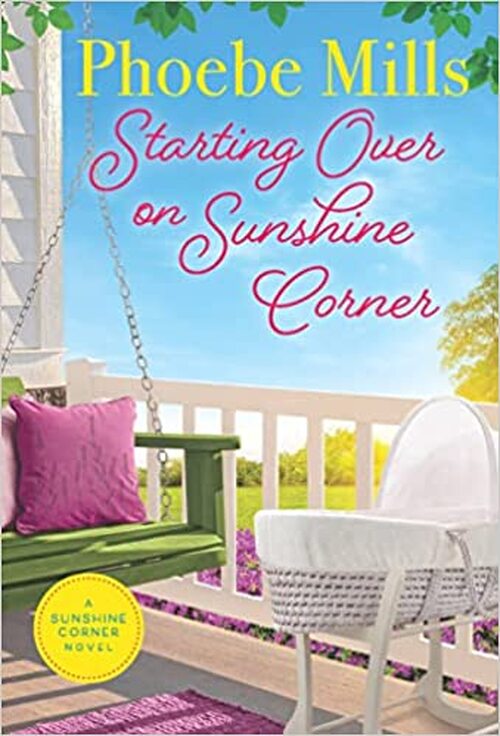 Starting Over on Sunshine Corner by Phoebe Mills