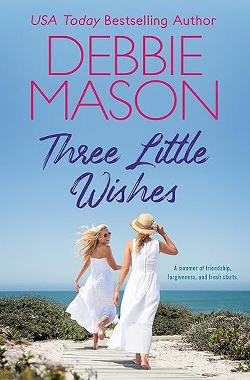 Three Little Wishes by Debbie Mason