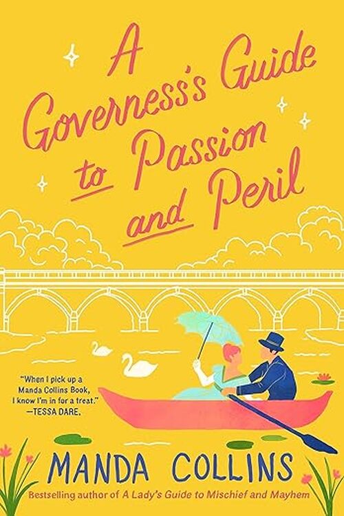 A Governess's Guide to Passion and Peril by Manda Collins