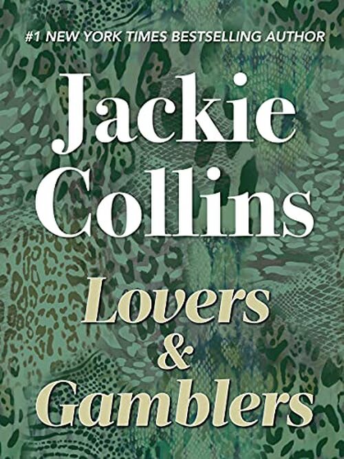 Lovers and Gamblers by Jackie Collins