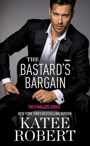 The Bastard's Bargain by Katee Robert