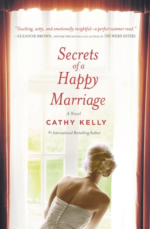 Secrets of a Happy Marriage by Cathy Kelly