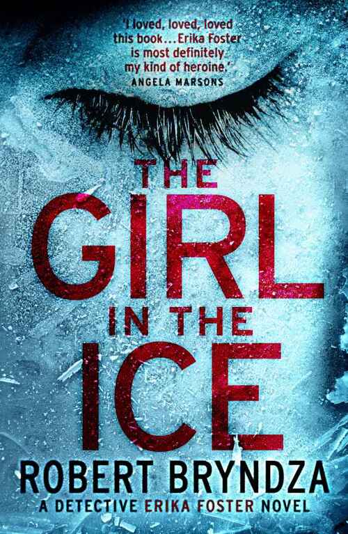 The Girl In The Ice by Robert Bryndza