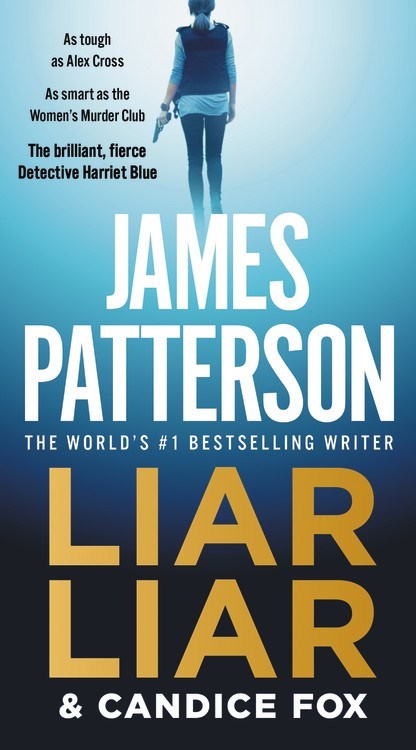 Liar Liar by James Patterson