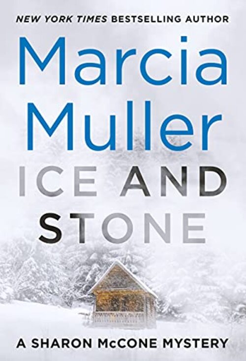 Ice and Stone by Marcia Muller