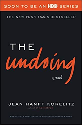 The Undoing by Jean Hanff Korelitz