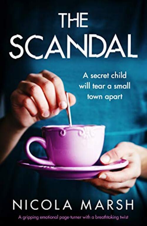 The Scandal by Nicola Marsh