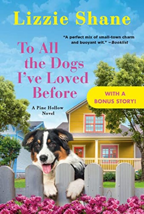 To All the Dogs I've Loved Before by Lizzie Shane