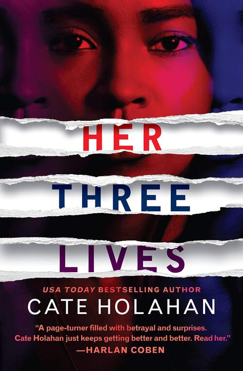 Her Three Lives by Cate Holahan