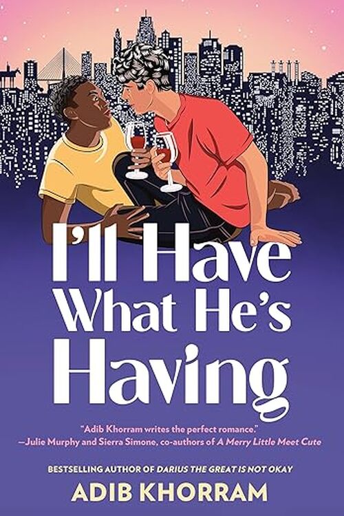 I'll Have What He's Having by Adib Khorram