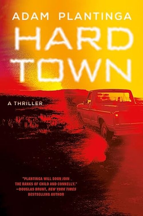 Hard Town by Adam Plantinga