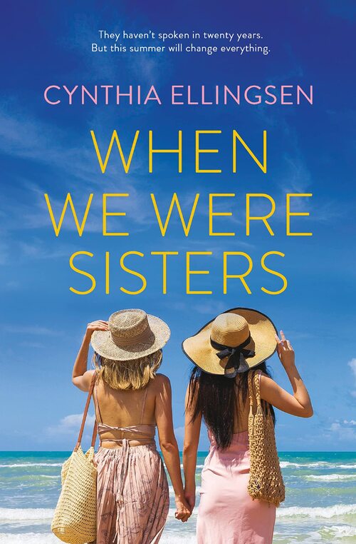 When We Were Sisters by Cynthia Ellingsen
