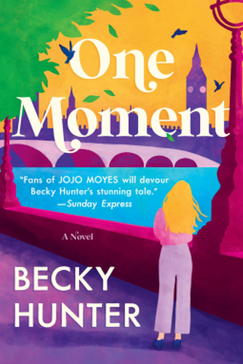One Moment by Becky Hunter