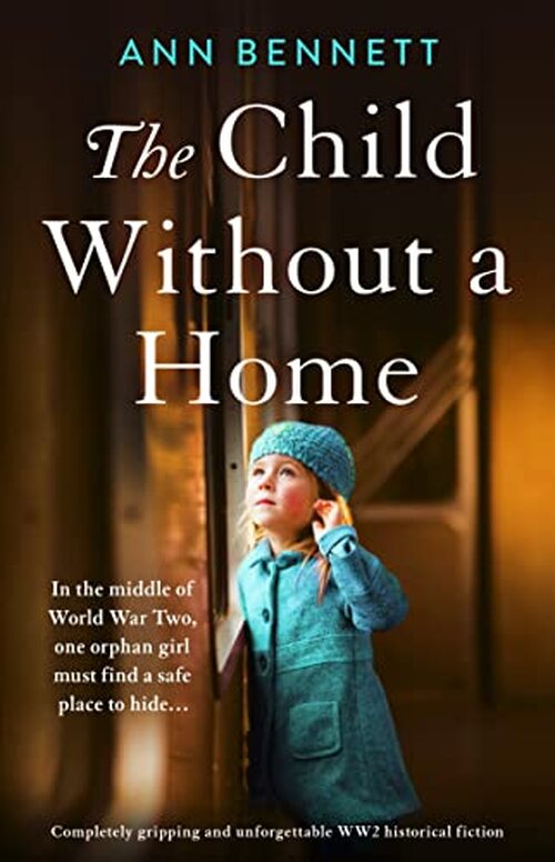 The Child Without a Home by Ann Bennett