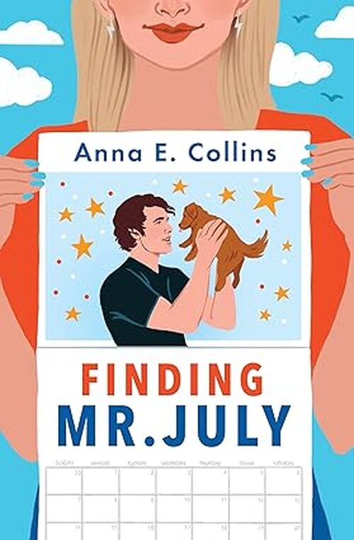 Finding Mr. July by Anna E. Collins