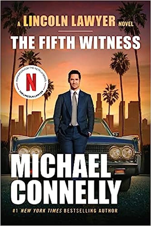 The Fifth Witness by Michael Connelly