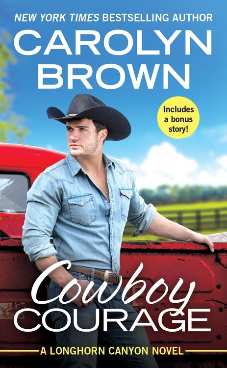 Cowboy Courage by Carolyn Brown