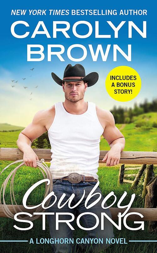 Cowboy Strong by Carolyn Brown