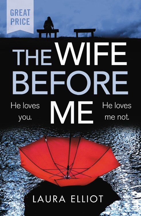 The Wife Before Me by Laura Elliot