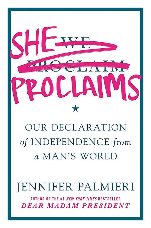 She Proclaims by Jennifer Palmieri
