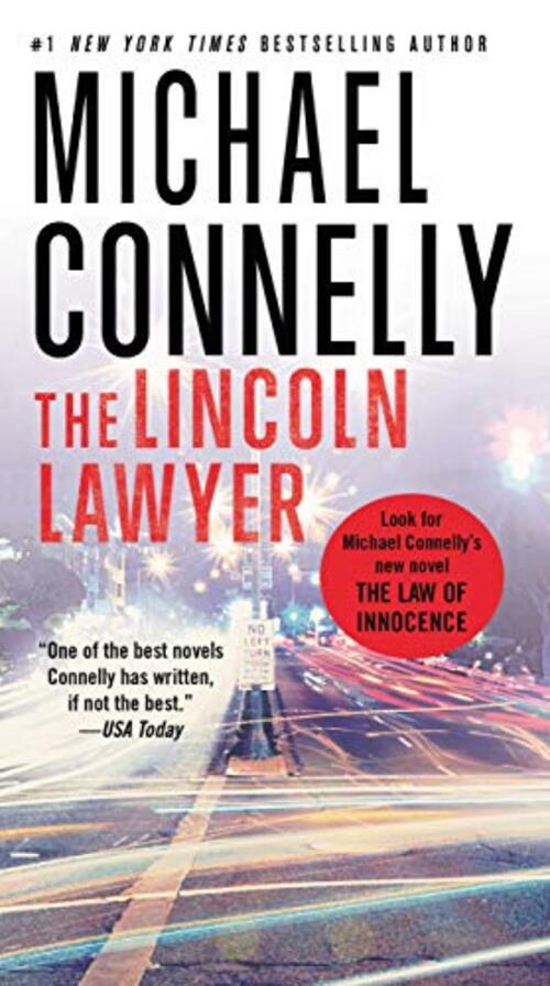 The Lincoln Lawyer by Michael Connelly