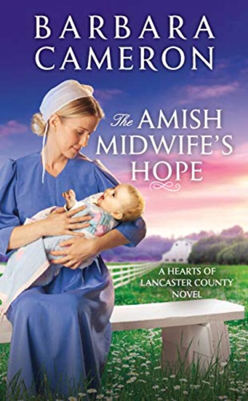 The Amish Midwife's Hope by Barbara Cameron