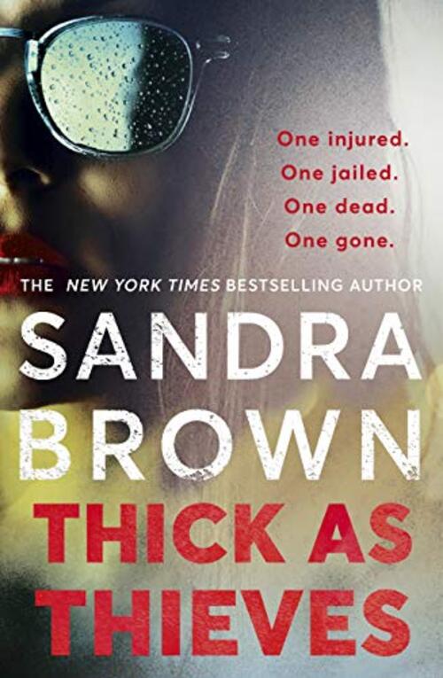Thick as Thieves by Sandra Brown