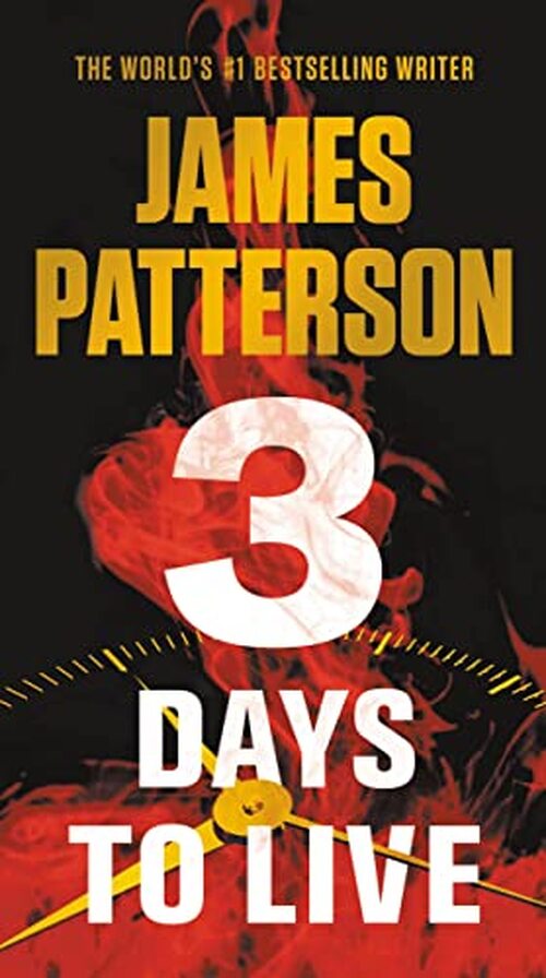 3 Days to Live by James Patterson
