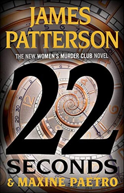22 Seconds by James Patterson