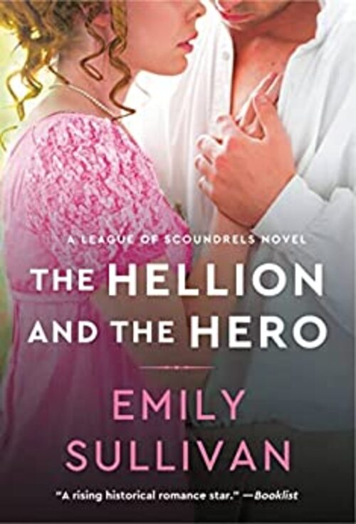 The Hellion and the Hero by Emily Sullivan