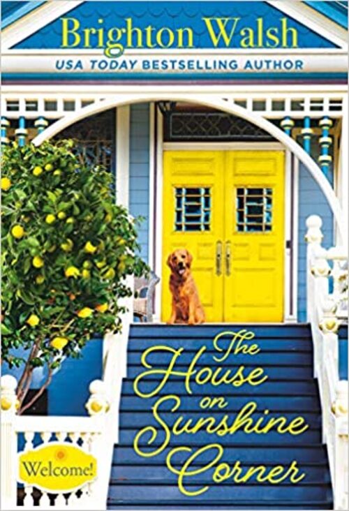 The House on Sunshine Corner by Brighton Walsh
