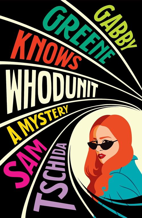 Gabby Greene Knows Whodunit