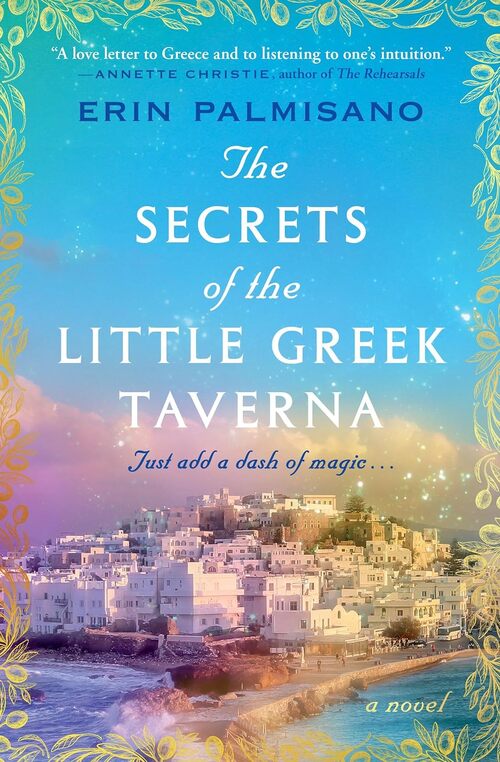The Secrets of the Little Greek Taverna by Erin Palmisano