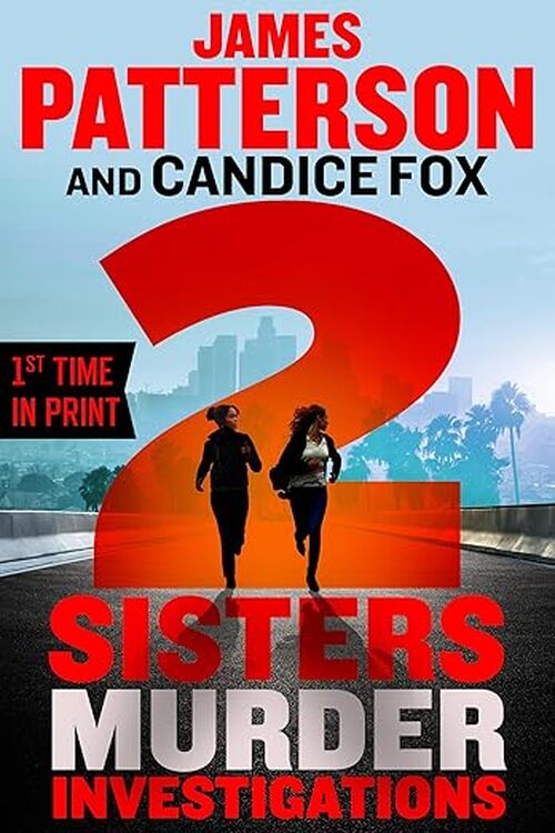 2 Sisters Murder Investigations by James Patterson