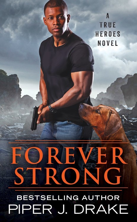 Forever Strong by Piper J. Drake