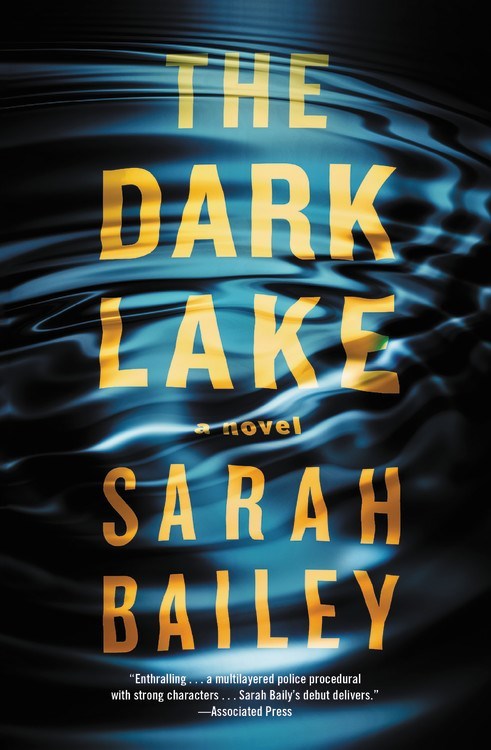 The Dark Lake by Sarah Bailey