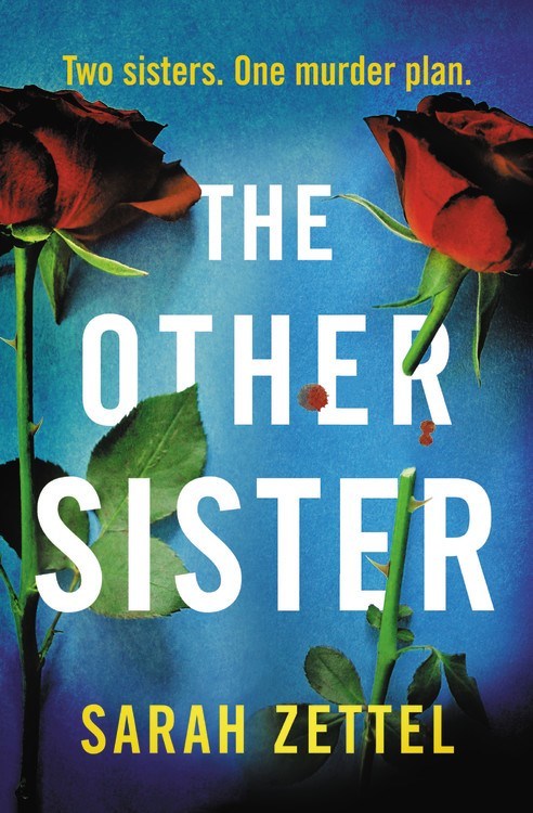 The Other Sister by Sarah Zettel