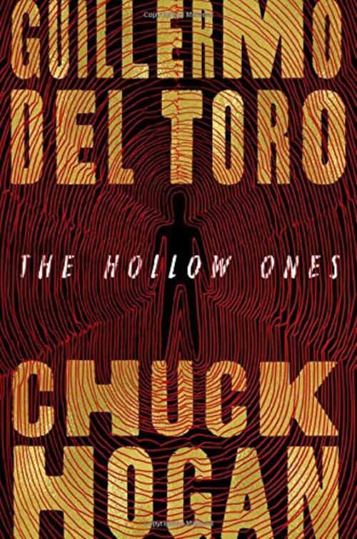 The Hollow Ones by Chuck Hogan
